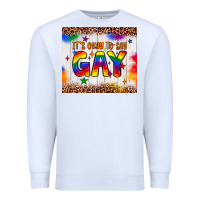 White it's okay to say gay tumbler Premium Sweatshirt - JahusDesignShop