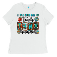 White it's a good day to teach tiny humans Ladies Tee - OliviaCreatesArt