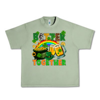 Oil Green St. Patrick's Day better together Urban Heavy Tee - FaDigitalArtStudio