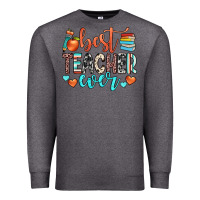 Charcoal Heather best teacher ever Premium Sweatshirt - JahusDesignShop
