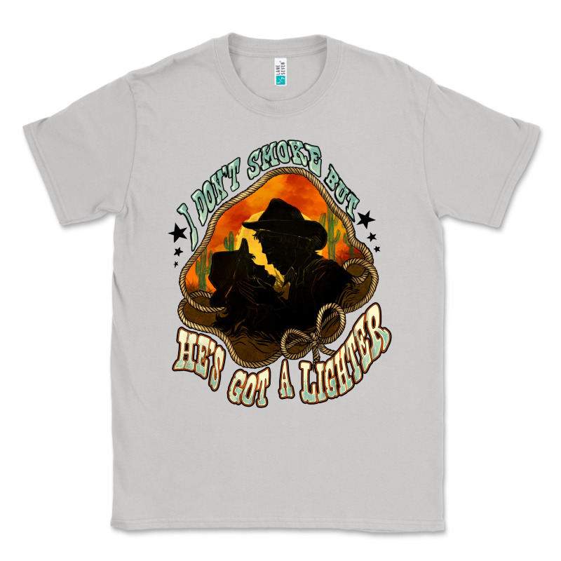 I Don't Smoke But He's Got A Lighter Classic Tee by HowdyJamesFarm | Teevron