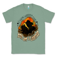 Sage I don't smoke but he's got a lighter Classic Tee - HowdyJamesFarm