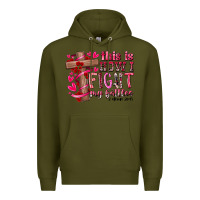 Army Green this is how i fight my battles Premium Hoodie - RacoonDesign