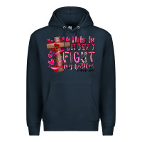 Navy this is how i fight my battles Premium Hoodie - RacoonDesign