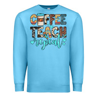 Ocean Blue coffee teach repeat Premium Sweatshirt - JahusDesignShop