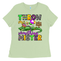 Matcha throw me something mister mardi gras olivia Ladies Tee - OliviaCreatesArt
