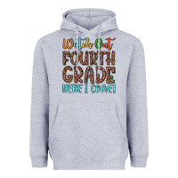 Heather Grey watch out fourth grade here i come! Heavyweight Hoodie - JahusDesignShop