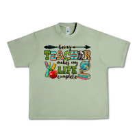 Oil Green being a teacher makes my life complete Urban Heavy Tee - RanaPortraitStore