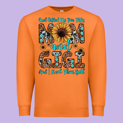 God Gifted Me Two Titles Mom And Gigi  And I Rock Them Both Premium Sweatshirt Designed By Jahusdesignshop