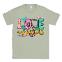Love My Patients Classic Tee | Teevron