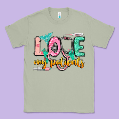 Love My Patients Classic Tee Designed By Cowgirlartshop