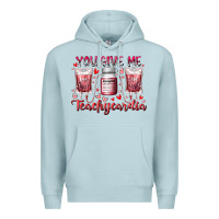 Blue Mist you give me teachcardia Premium Hoodie - RacoonDesign