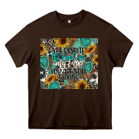 Chocolate Brown yet despite the look on my face you are still talk Heavy Core Tee - CowGirlArtShop