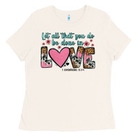 Bone let all that you do be done in love Ladies Tee - OliviaCreatesArt
