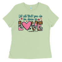 Let All That You Do Be Done In Love Ladies Tee | Teevron