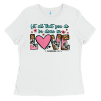 White let all that you do be done in love Ladies Tee - OliviaCreatesArt