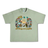 Oil Green with god all things are possible with baby jesus bbs Urban Heavy Tee - BundleAndBundleShop