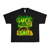 Black I don't need luck i've got skill st. patricks day Urban Heavy Tee - FaDigitalArtStudio