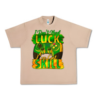 Burro I don't need luck i've got skill st. patricks day Urban Heavy Tee - FaDigitalArtStudio
