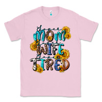 Bubblegum Pink Super mom super wife super tired Classic Tee - CowGirlArtShop