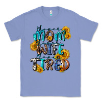 Colony Blue Super mom super wife super tired Classic Tee - CowGirlArtShop