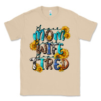 Mushroom Super mom super wife super tired Classic Tee - CowGirlArtShop