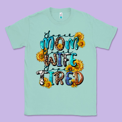 Super Mom Super Wife Super Tired Classic Tee Designed By Cowgirlartshop