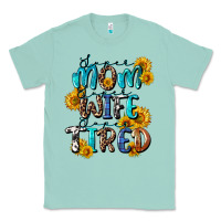 Seafoam Super mom super wife super tired Classic Tee - CowGirlArtShop