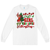 White Just A Girl Who Loves Christmas Long Sleeve Tee - FaDigitalArtStudio