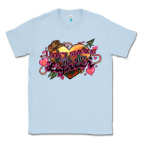 Dusty Blue I don't smoke but he's got a lighter Classic Tee - HowdyJamesFarm