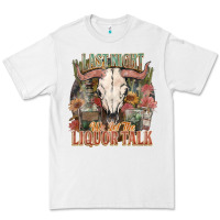 White Last night we let the liquor talk Premium Tee - HowdyJamesFarm