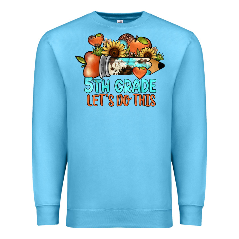 5th Grade Let's Do This Premium Sweatshirt by JahusDesignShop | Teevron