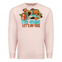 Pale Pink 5th grade let's do this Premium Sweatshirt - JahusDesignShop