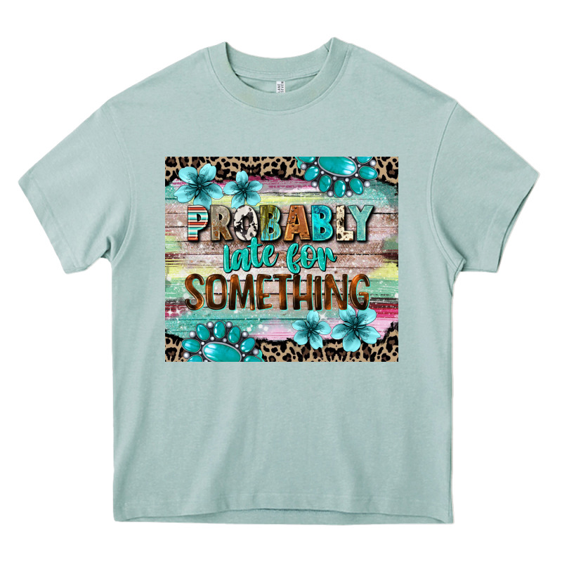 Probably Late For Something Tumbler 3 Heavy Core Tee by CowGirlArtShop | Teevron