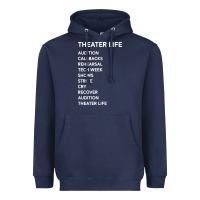 Navy theater life funny Heavyweight Hoodie - DesigneFamous