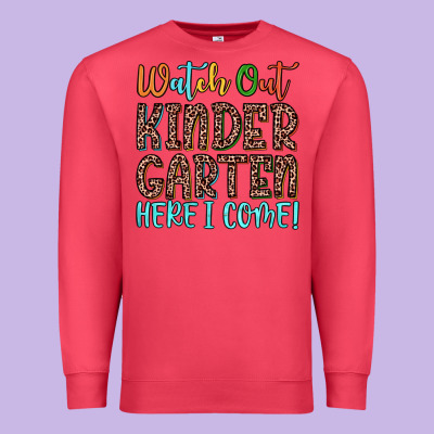 Watch Out Kindergarten Here I Come! Premium Sweatshirt Designed By Jahusdesignshop