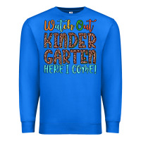 True Royal watch out kindergarten here i come! Premium Sweatshirt - JahusDesignShop