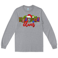 Heather Grey Christmas Grandma Claus Long Sleeve Tee - FaDigitalArtStudio