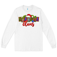 White Christmas Grandma Claus Long Sleeve Tee - FaDigitalArtStudio