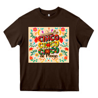 Chocolate Brown cinco cinco cinco de mayo Heavy Core Tee - CowGirlArtShop