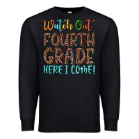 Black watch out fourth grade here i come! Premium Sweatshirt - JahusDesignShop