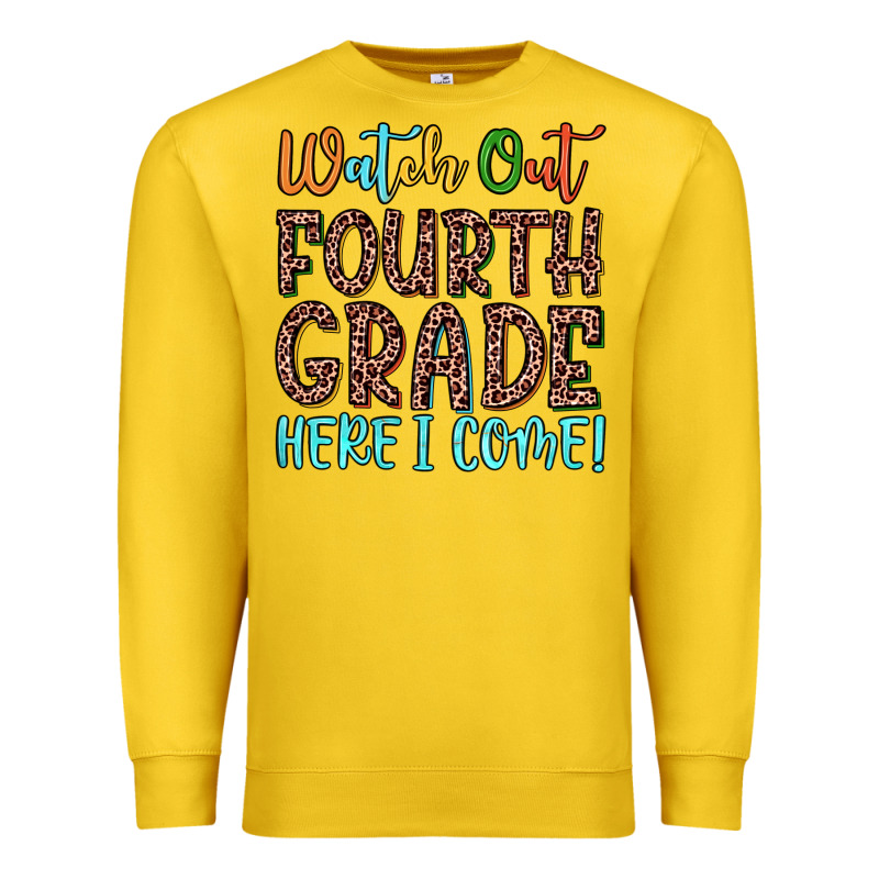 Watch Out Fourth Grade Here I Come! Premium Sweatshirt by JahusDesignShop | Teevron