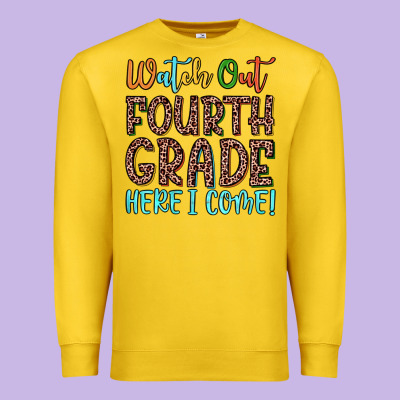 Watch Out Fourth Grade Here I Come! Premium Sweatshirt Designed By Jahusdesignshop