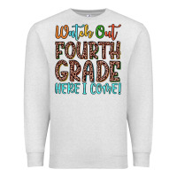 Oatmeal Heather watch out fourth grade here i come! Premium Sweatshirt - JahusDesignShop