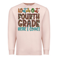 Pale Pink watch out fourth grade here i come! Premium Sweatshirt - JahusDesignShop
