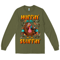 Army Green huffin' for the stuffin' Long Sleeve Tee - BundleAndBundleShop