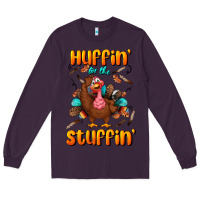 Plum huffin' for the stuffin' Long Sleeve Tee - BundleAndBundleShop