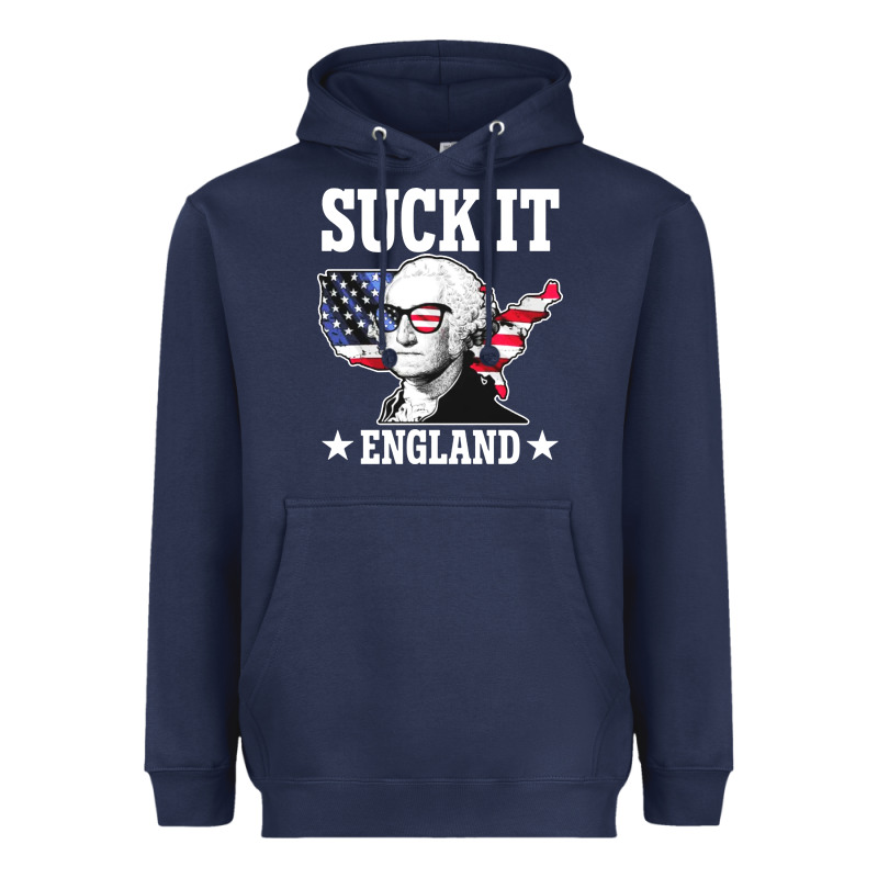 Funny George Washington Suck It England Heavyweight Hoodie by DesigneFamous | Teevron