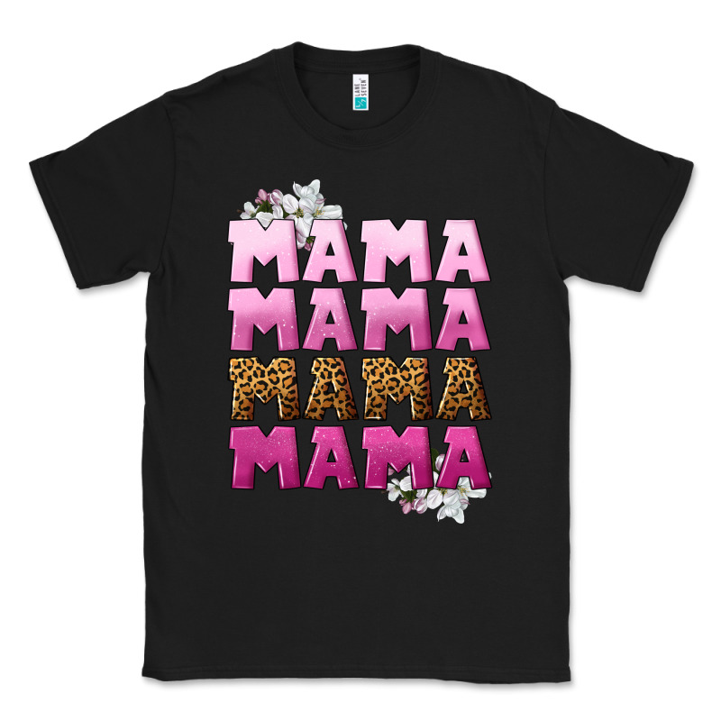 Mama Mama Mama Mama Mother's Day Classic Tee by CowGirlArtShop | Teevron