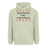 Matcha please don't do coke in the bathroom Heavyweight Hoodie - linhVisuals
